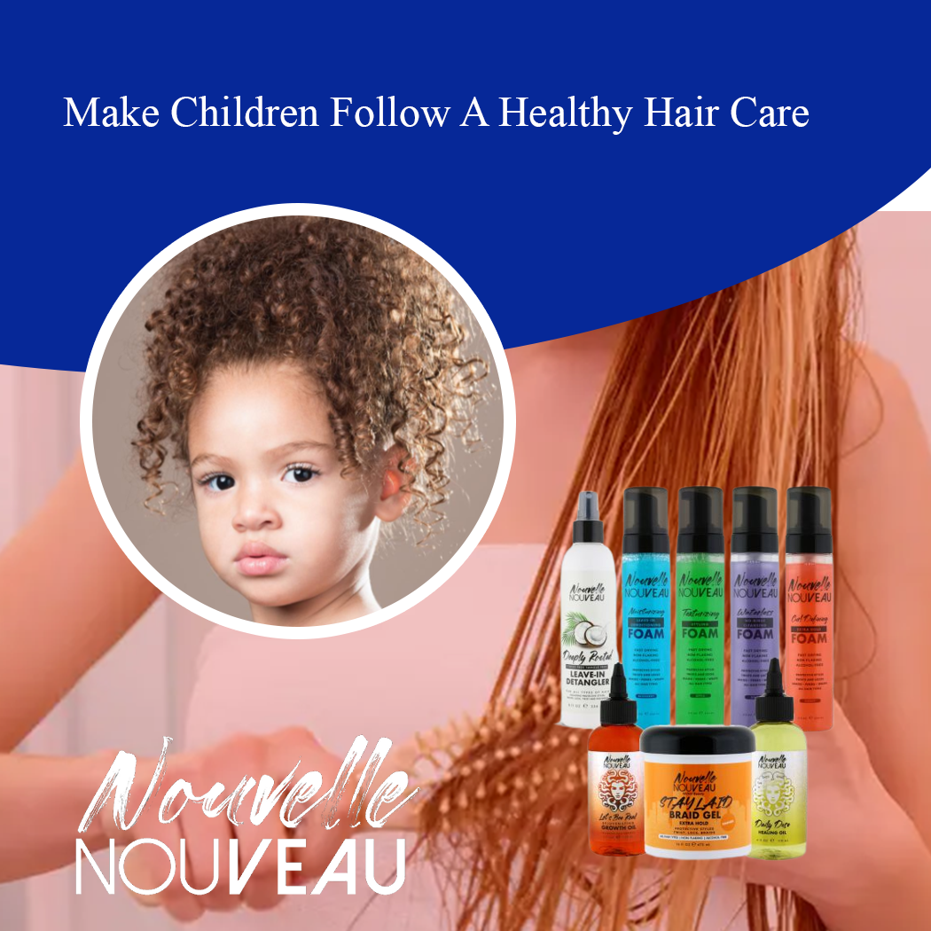 How Can You Make Children Follow A Healthy Hair Care Regimen?